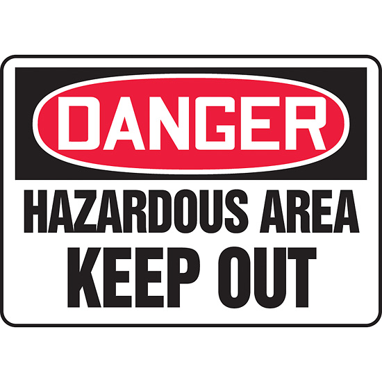 Safety Sign Danger Hazardous Area Keep Out 10 x 14 Adhesive Vinyl from