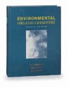 Environmental Organic Chemistry, 2nd Edition. Softcover